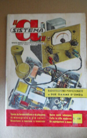 SISTEMA A Rivista piccole Invenzioni n?4 1960 - Radiotelefono perfezionato [P4]