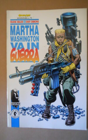 MARTHA WASHINGTON VA IN GUERRA - Frank Miller Comic Art n?72 1995  [G854]