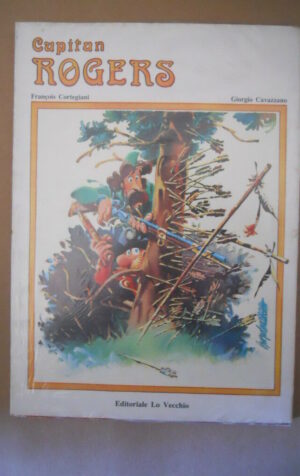 Capitan Rogers Corteggiani & Cavazzano Collana Little Nemo #4 Lo Vecchio [G854