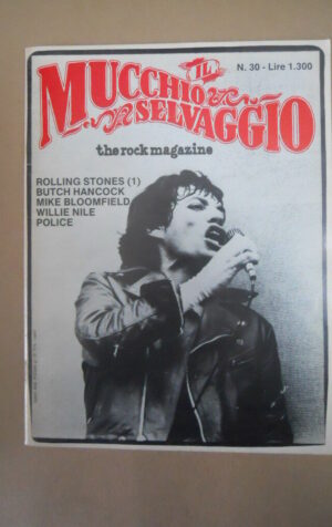 Mucchio Selvaggio 30 1980 Rolling Stones Butch Hancock Police Willie Nile  [G872