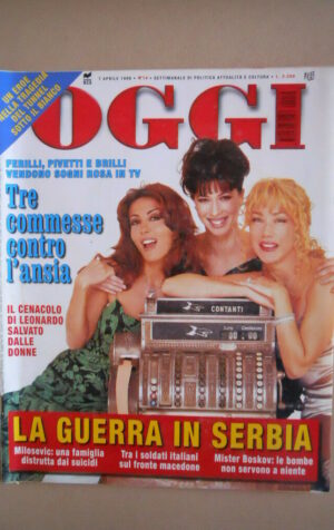 OGGI n°14 1999 Sabrina Ferilli Nancy Brilli Veronica Pivetti  [G52B]