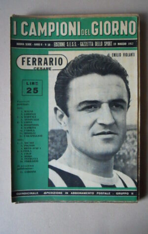 I Campioni del Giorno Gazzetta dello Sport n°10 1952 CESARE FERRARIO [G81M]