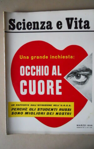 SCIENZA E VITA n°86 1956 Inchiesta Occhio al cuore  [H003]
