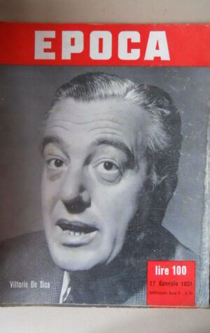 EPOCA 16 1951 Vittorio De Sica Luigi Motta Otto D'Asburgo Chiesa D'America [G785