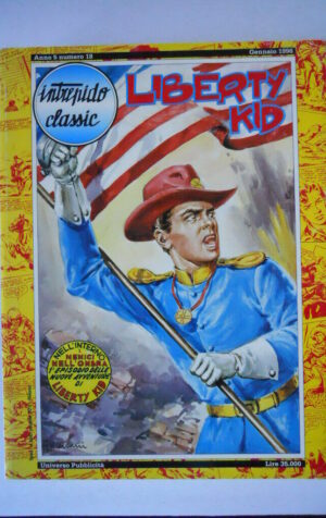 LIBERTY KID Intrepido Classic Book Gigante n?18 1996 Universo [G672]