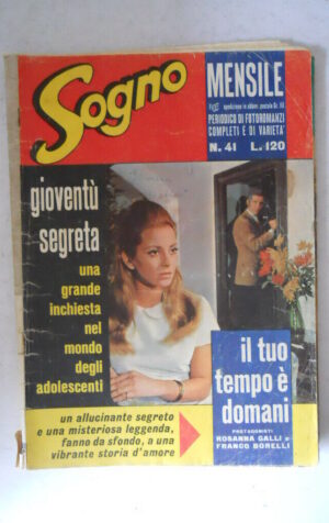 SOGNO MENSILE 41 1968 Il tuo tempo è domani Rosanna Galli & Franco Borelli [JS16