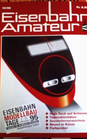 Eisenbahn Amateur 10 1995 - High tech auf Schienen