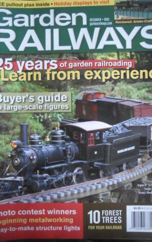 Garden Railways 12 2005 Buyer's guide to large scale fi