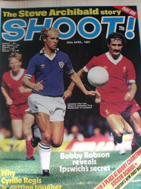 Shoot Magazine Soccer 25/04/1981 - The Steve Archibald Story - Part one