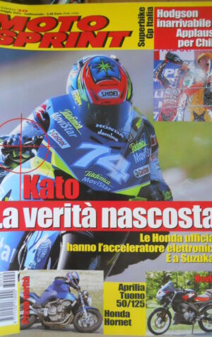 Motosprint 20 2003 Verità sulla morte di Daijro KATO - Test Honda Hornet - April