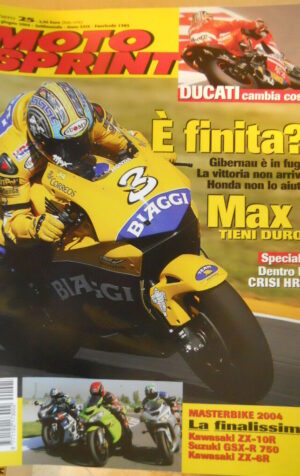 Motosprint 25 2004 Ducati cambia - Sete Gibernau è in fuga - Kawasaki ZX-10R