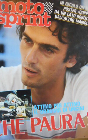 Motosprint 26 1983 Il dramma di Franco Uncini " Che Paura " attimo per attimo