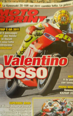 Motosprint 28 2010 Kawasaki KX250F 2011 - Valentino Rossi alla Ducati