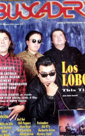 Buscadero 203 1999 Los Lobos Bruce Springsteen Live  Dick Latvala Willy De Ville