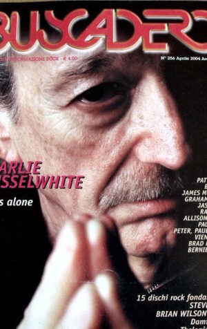 Buscadero 256 2004 Charlie Musselwhite Patti Smith Steve Earle Blaster