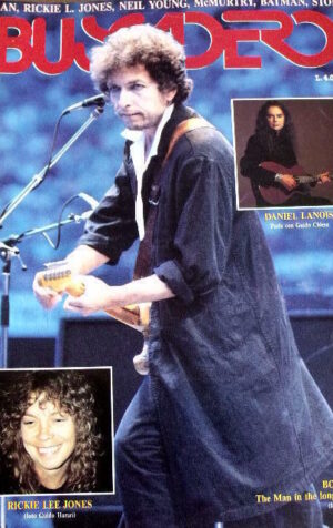 Buscadero 96 1989 Bob Dylan in cover - Daniel Lanois Rickie lee Jones Neil Young