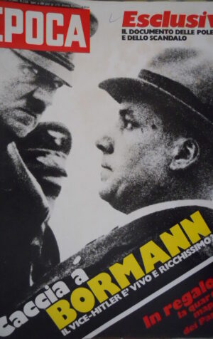 Epoca 1158 1972 Caccia a Bormann il vice di Hitler.Italia:inchiesta forze armate
