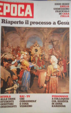 Epoca 1262 1974 Riaperto il processo a Gesù.I pericoli dell'ingegneria genetica
