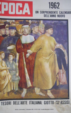 Epoca 587 1961 Arte italiana:Giotto ad Assisi.Il re Paolo di Grecia