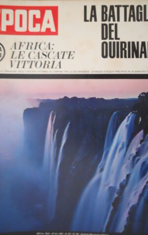 Epoca 744 1964 Africa:le cascate Vittoria. Ecco il famoso Zeffirelli