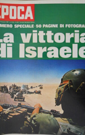 Epoca 873 1967 La vittoria di Israele in Egitto