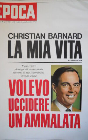 Epoca 987 1969 Dott Barnard:la sua vita.Rientro degli astronauti Apollo 11