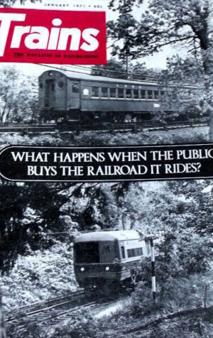 Trains - magazine of railroading 1 1971