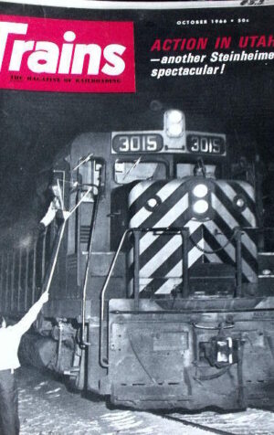 Trains - magazine of railroading 10 1966