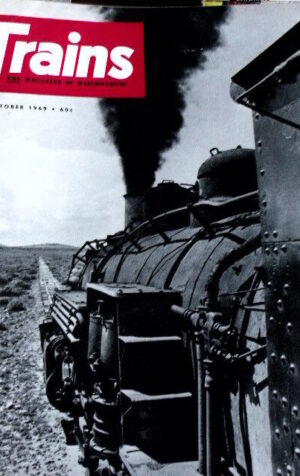 Trains - magazine of railroading 10 1969