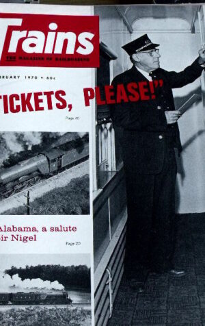Trains - magazine of railroading 2 1970