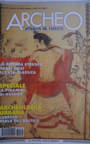 ARCHEO 104 1993 Pittura etrusca dagli inizi dell'età classica Piramidi di Guimar