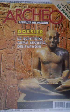 ARCHEO 144 1997 La Scrittura arma segreta dei Faraoni. Linguaggio delle pietre