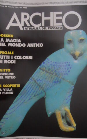 ARCHEO 54 1989 La magia del mondo antico. I Colossi di Rodi. La Villa di Plinio
