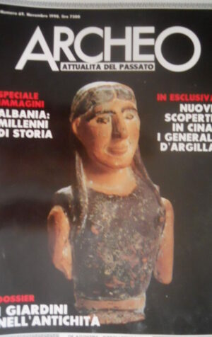 ARCHEO 69 1990 Nuove scoperte in Cina. Dossier: I giardini dell'antichità