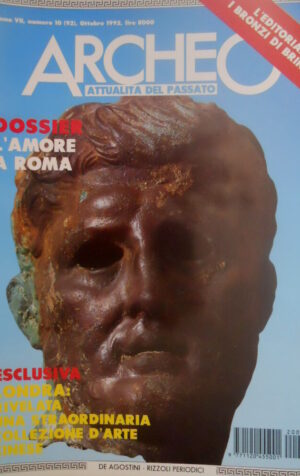 ARCHEO 92 1992 Dossier: L'amore a Roma. Londra rivelata:collezione d'arte cinese