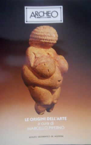 ARCHEO Dossier 4 Le Origini dell'Arte
