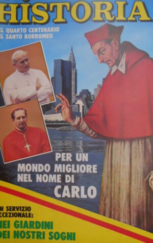 Historia 321 1984 Per un mondo migliore nel nome di Carlo Borromeo.