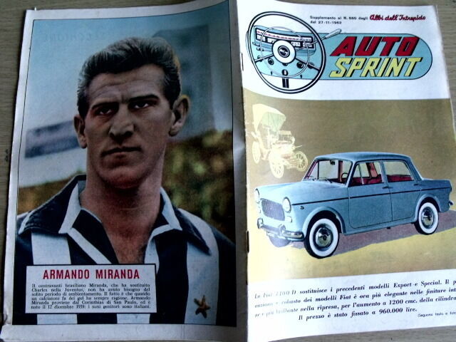 Auto Sprint 880 1962 FIAT 1100D e novità FIAT - Armando Miranda Juventus