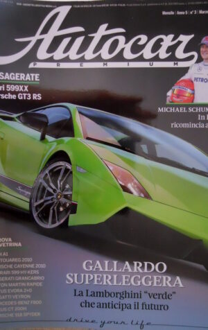 Autocar Premium 3 2010 Le esagerate: Ferrari 599XX & Porsche GT3 RS. Lamborghini