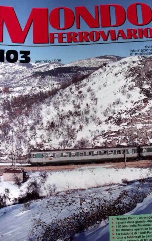 Mondo Ferroviario 103 1995 Storia della Rivarossi in 50 anni di attività