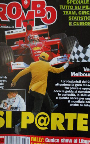 ROMBO 9 2001 Rally: Cunico Show al Liburna - Speciale F1 Tutto ui piloti Team ci