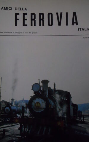 Amici della Ferrovia  Apr 1985 - Rivista rara solo del gruppo amatori ferroviari
