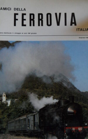 Amici della Ferrovia Dic 1987 - Rivista rara solo del gruppo amatori ferroviari