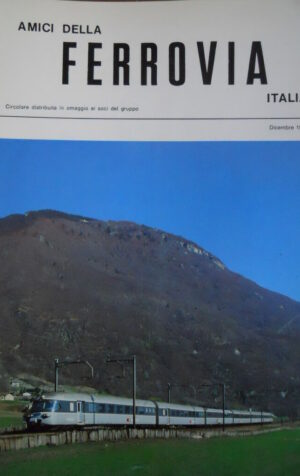 Amici della Ferrovia Dic 1991 - Rivista rara solo del gruppo amatori ferroviari