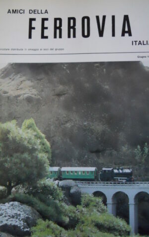 Amici della Ferrovia Giu 1988 - Rivista rara solo del gruppo amatori ferroviari