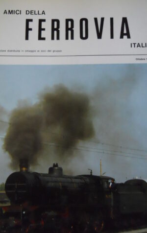 Amici della Ferrovia Ott 1988 - Rivista rara solo del gruppo amatori ferroviari