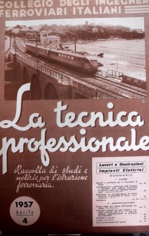 Tecnica Professionale - istruzioni ferroviarie 4 1957 - [TR.28]