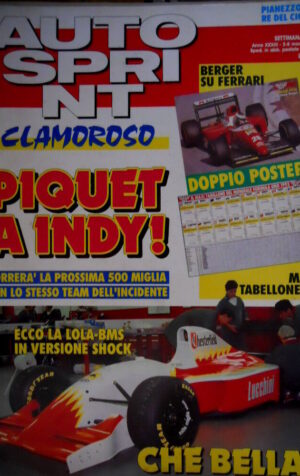 Autosprint 9 1993 Piquet a Indy. La Lola BMS in versione shock. Lotus 107B SC.54