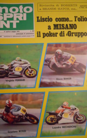 Motosprint 17 1978 Virginio Ferrari - Steve Baker - Graziano Rossi - Bec [SC.31]