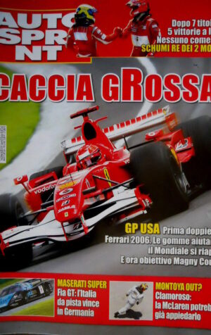 Autosprint 27 2006 Germania: Maserati Super. Montoya e la McLaren. GP USA SC.58
